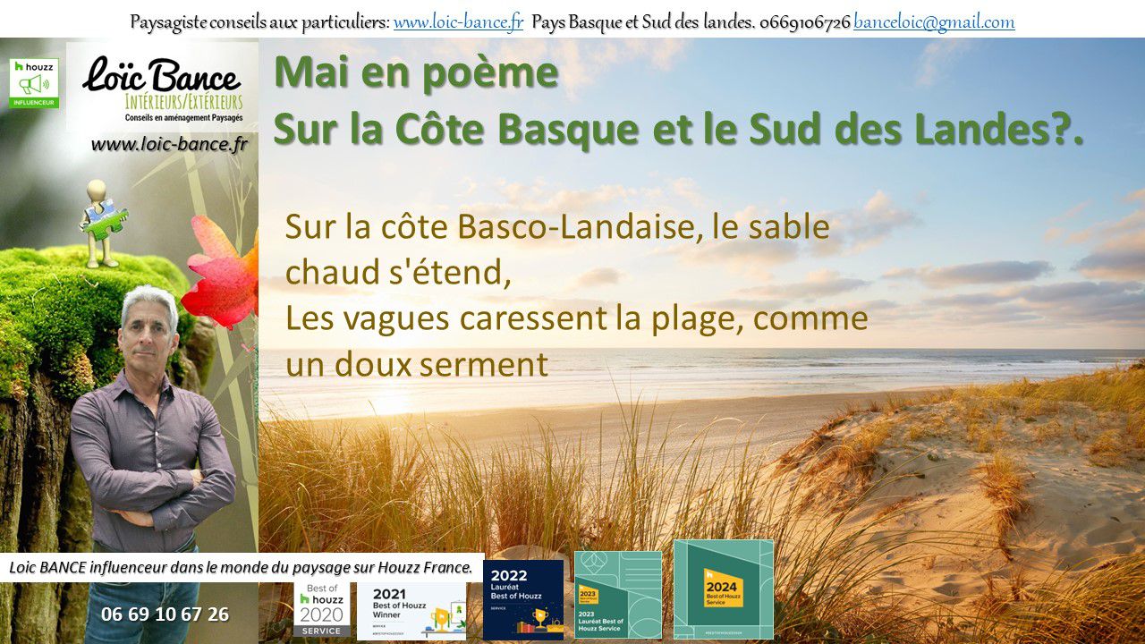 Les paysages des Landes et du Pays Basque en poème en mai.