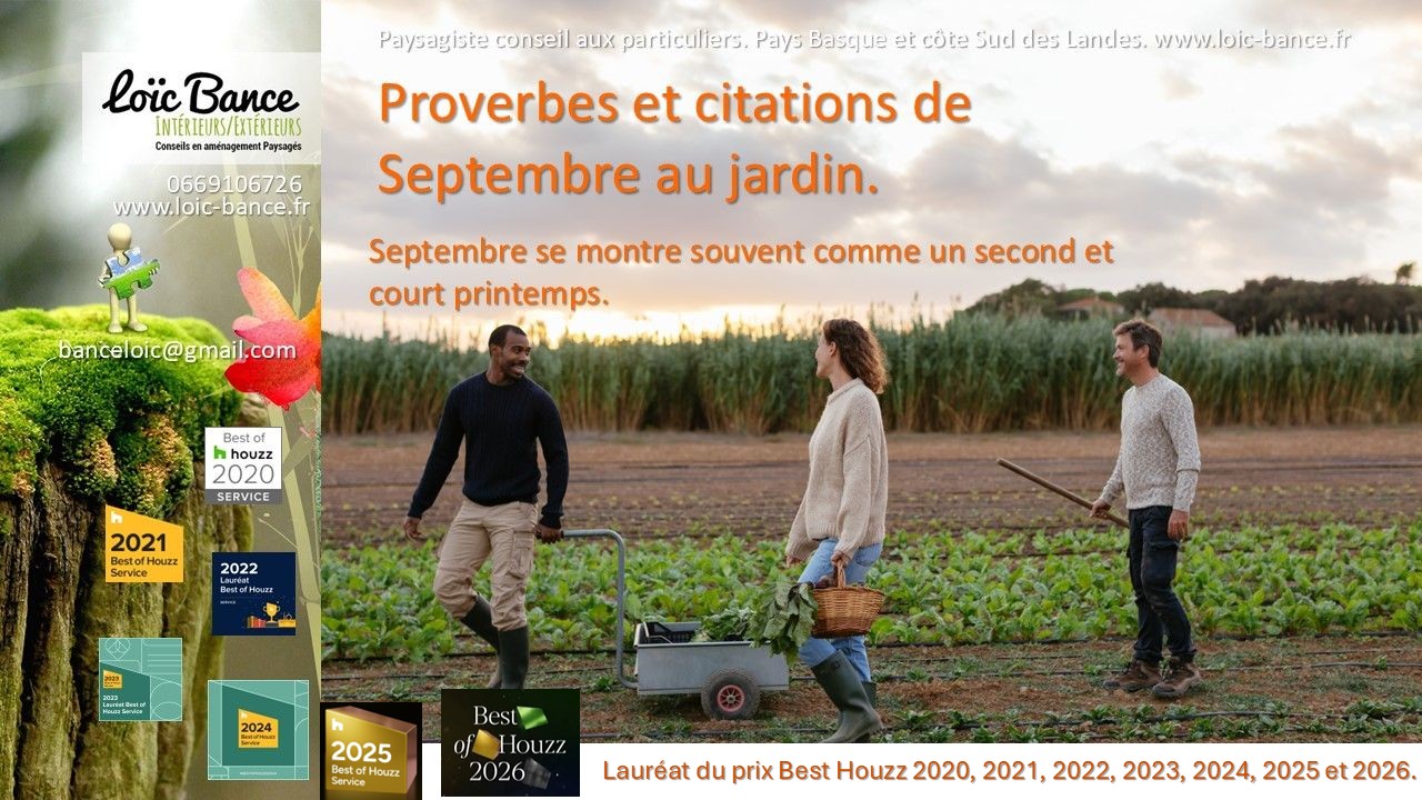 Paysagiste Pay Basque Paysagiste Landes Proverbes et citations de Septembre au jardin.