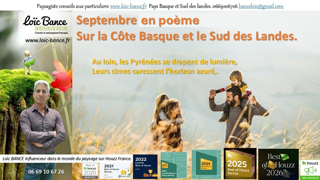 Paysagiste Pays Basque paysagiste Landes Septembre en poème.